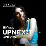 GINEVRA È LA NUOVA ARTISTA "UP NEXT ITALIA" DI APPLE MUSIC