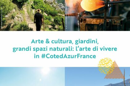 ARTE & CULTURA, GIARDINI, SPAZI NATURALI: L’ARTE DI VIVERE IN #COTEDAZURFRANCE